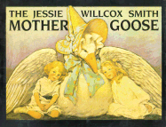 Jessie Willcox Smith Mother Goose