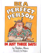Be a Perfect Person in Just Three Days!