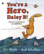 You're a Hero, Daley B.!