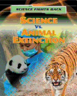 Science vs. Animal Extinction