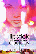 Lipstick Apology