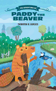 The Adventures of Paddy the Beaver