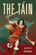 The Táin: The Great Irish Battle Epic