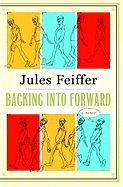Backing Into Forward: A Memoir