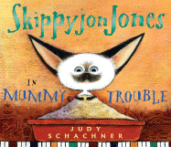 Skippyjon Jones in Mummy Trouble