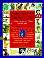 From Sea to Shining Sea; A Treasury of American Folklore and Folk Songs