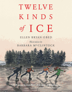 Twelve Kinds of Ice