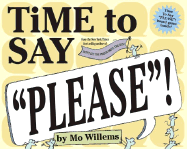 Time to Say Please!