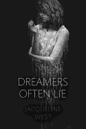 Dreamers Often Lie