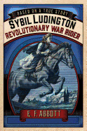 Sybil Ludington: Revolutionary War Rider