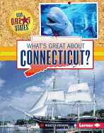 What's Great about Connecticut?