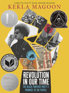 Revolution in Our Time: The Black Panther Party's Promise to the People