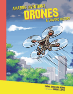 Drones: A Graphic History