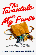 The Tarantula in My Purse: And 172 Other Wild Pets