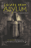 Escape from Asylum