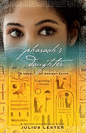 Pharaoh's Daughter: A Novel of Ancient Egypt