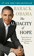 The Audacity of Hope: Thoughts on Reclaiming the American Dream