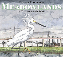 Meadowlands: A Wetlands Survival Story