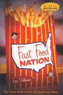 Fast Food Nation: The Dark Side of the All-American Meal