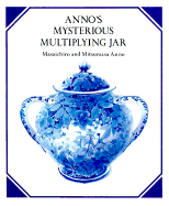 Anno's Mysterious Multiplying Jar