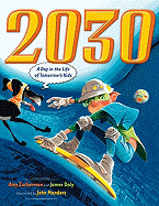 2030: A Day in the Life of Tomorrow's Kids