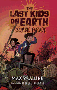 The Last Kids on Earth and the Zombie Parade
