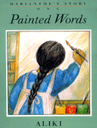 Marianthe's Story: Painted Words and Spoken Memories