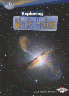 Exploring Black Holes