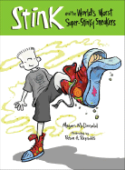 Stink and the World's Worst Super-Stinky Sneakers