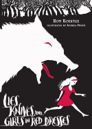 Lies, Knives, and Girls in Red Dresses