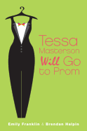 Tessa Masterson Will Go to Prom