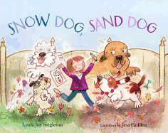 Snow Dog, Sand Dog