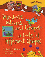 Windows, Rings, and Grapes: A Look at Different Shapes