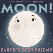 Moon! Earth's Best Friend