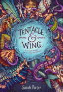 Tentacle and Wing