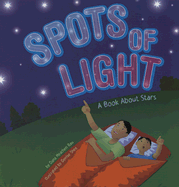 Spots of Light: A Book about Stars