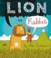Lion vs. Rabbit