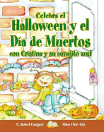 Celebra el halloween y el dia de muertos con Cristina y su conejito Azul