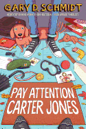 Pay Attention, Carter Jones