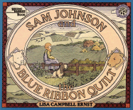 Sam Johnson and the Blue Ribbon Quilt