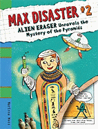 Alien Eraser Unravels the Mystery of the Pyramids