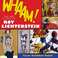 Whaam!: The Art and Life of Roy Lichtenstein