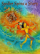 Spider Spins a Story: Fourteen Legends from Native America