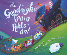 The Goodnight Train Rolls On!