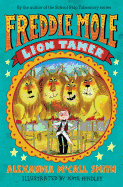 Freddie Mole: Lion Tamer