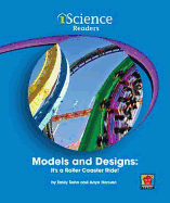 Models and Designs: It's a Roller Coaster Ride!