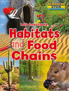 Let's Investigate Habitats and Food Chains