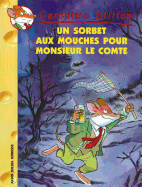 Un sorbet aux mouches pour Monsieur Le Comte