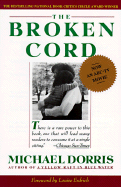 The Broken Cord: A Family's Ongoing Struggle with Fetal Alcohol Syndrome