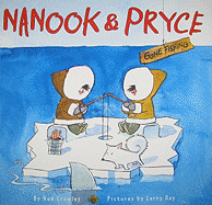Nanook & Pryce: Gone Fishing
